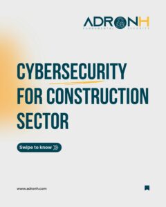 Read more about the article Cybersecurity for Construction Sector